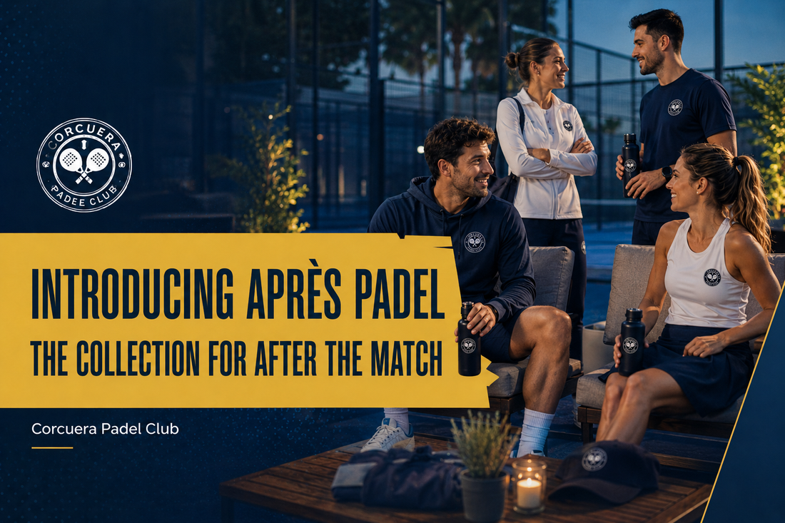 Après Padel collection — post-match padel clothing by Corcuera