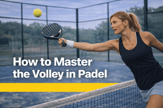 How to Master the Volley in Padel - Corcuera Padel Club