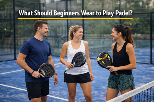 What Should Beginners Wear to Play Padel?